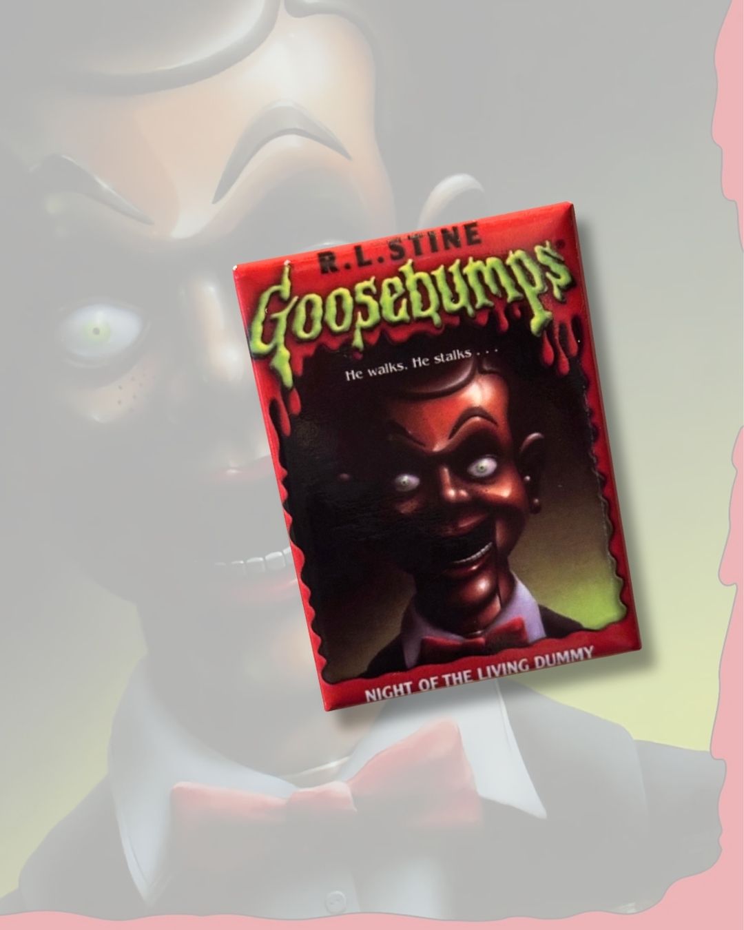Nostalgic Pop Culture Magnet - Goosebumps