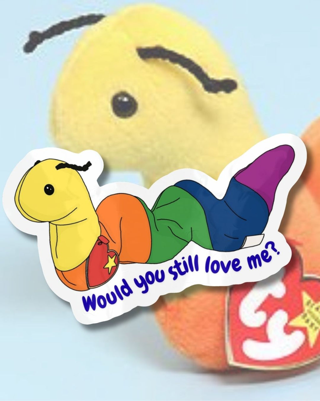 Worm Beanie 'Would you still love me?' Vinyl Sticker