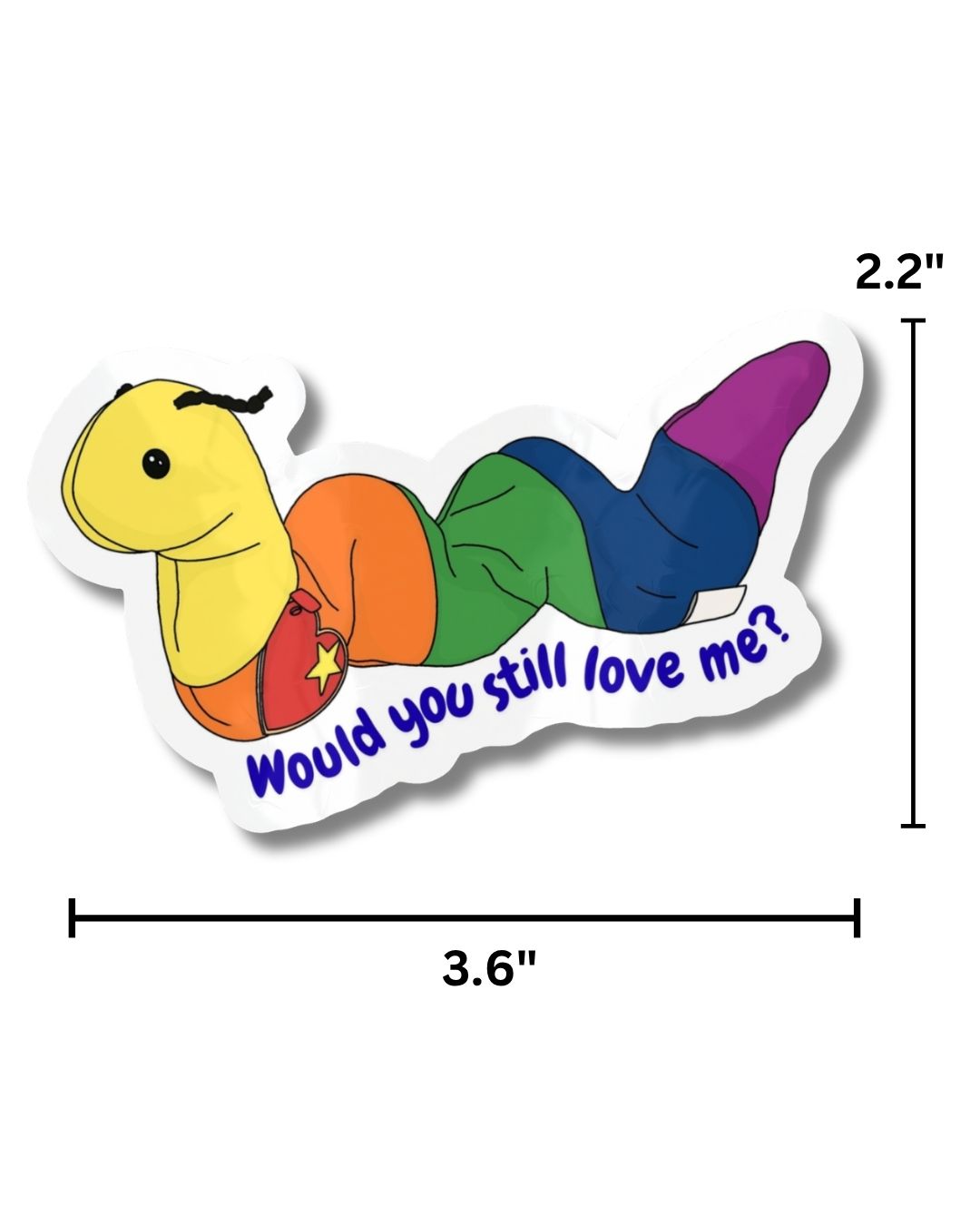 Worm Beanie 'Would you still love me?' Vinyl Sticker