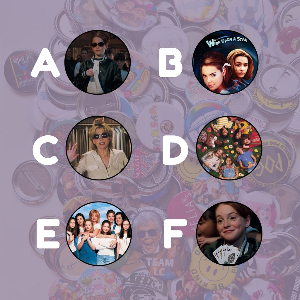 90s Girl Movies Pin Back Buttons