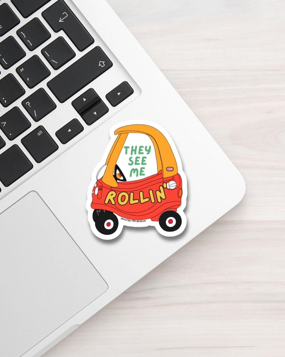 Little Tikes Cozy Coupe 'They See Me Rollin' Vinyl Sticker