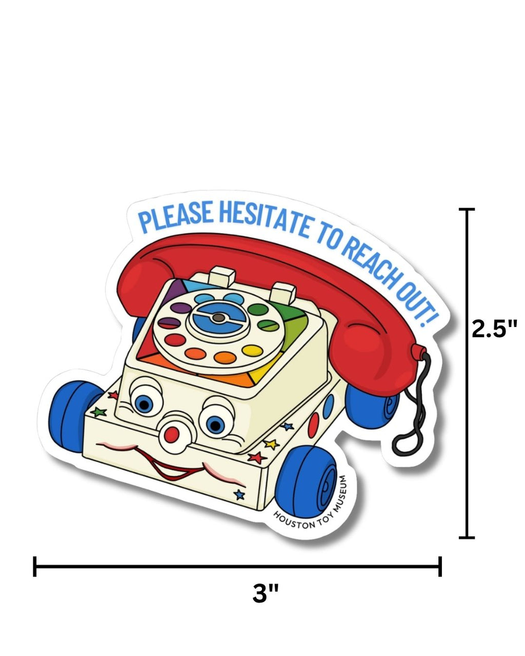 Chatter Phone "Please Hesitate to Reach Out" Sticker
